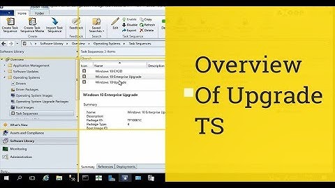 How to Create SCCM CB Task Sequence to Upgrade Windows 10 1709