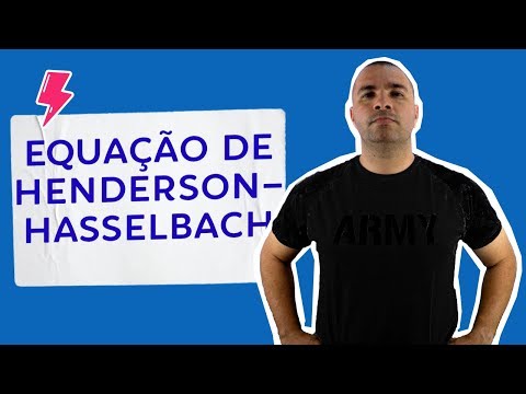 Vídeo: Como você prova a equação de Henderson Hasselbalch?