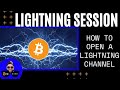 Session lightning comment ouvrir un canal lightning bitcoin