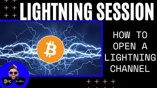 LIGHTNING SESSION: Как открыть биткойн-канал Lightning