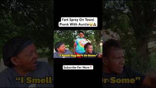 Fart Spray On Towel Prank With Auntie