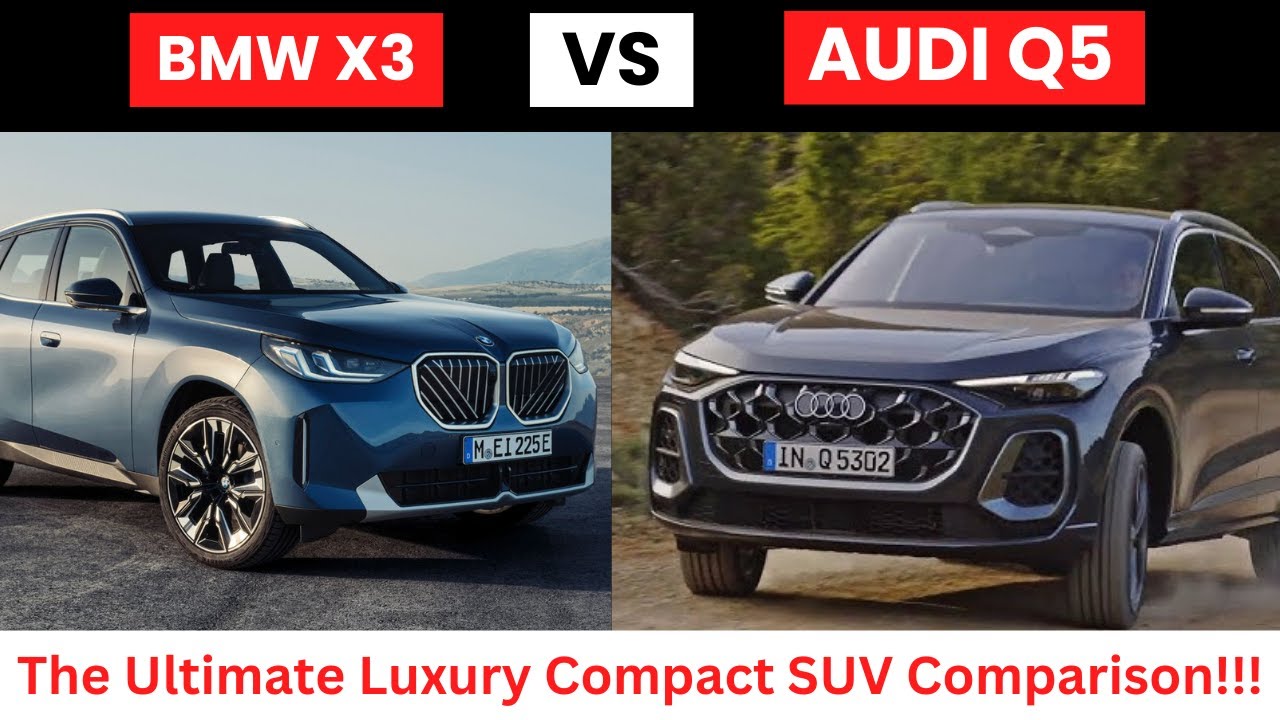Which 2025 SUV Reigns Supreme: BMW X3 or Audi Q5? | Battle of the Luxury SUVs