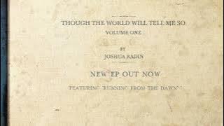 Joshua Radin - 'Running From The Dawn' [ Audio]