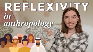 What is Reflexivity? Reflexivity in Anthropology | Reflexivity In Qualitative Research | Definition