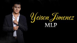 Yeison Jiménez - MLP (Letra Oficial)