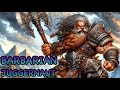 D&amp;D5E: JUGGERNAUT BARBARIAN GUIDE