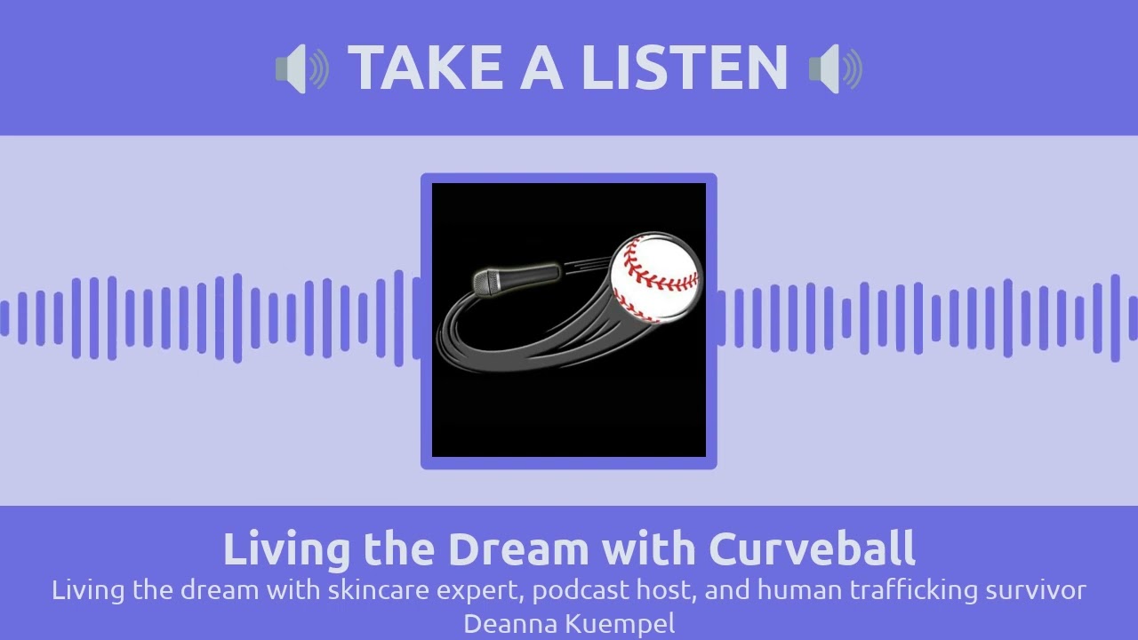 Living the dream with skincare expert, podcast host, and human trafficking survivor Deanna...