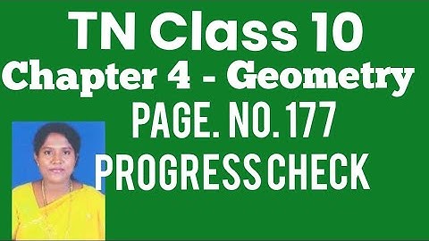 TN - 10th STD Mathematics - Samacheer Kalvi - Chapter 4 - Geometry - Page.no.177 - Progress Check