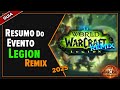Wow the war within guia: resumo do evento legion remix