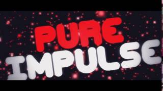 Impulse's Intro