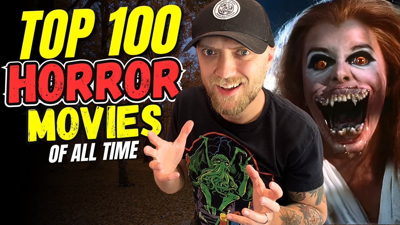 Мой Топ-100 ЛУЧШИХ фильмов ужасов ВСЕХ ВРЕМЕН!
