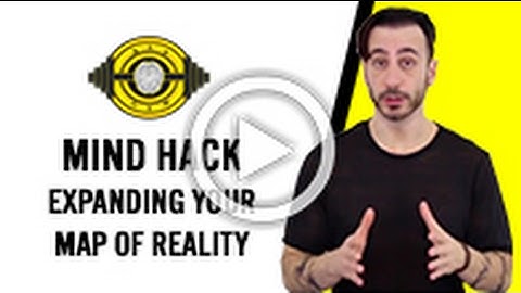 Expanding Your Map of Reality - NLP Mind Hack