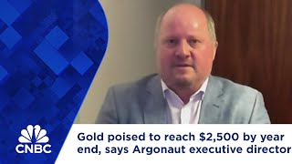 Gold is poised to reach 2 500 by year end says Argonaut executive director