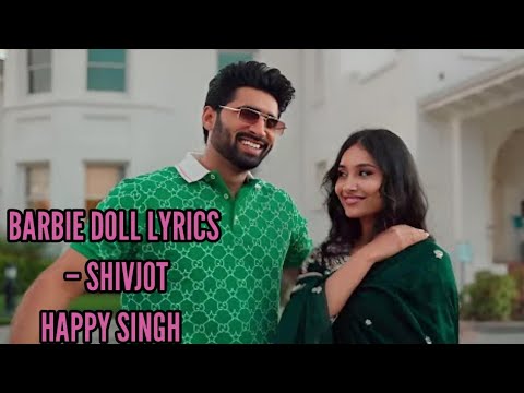 Barbie Doll (lyrics) Shivjot | Gurlez Akhtar | HAPPY SINGH | - YouTube