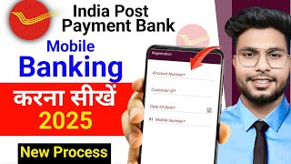 India Post Payment Bank Mobile Banking Registration || IPPB Mobile Banking Login Kaise Kare  2026