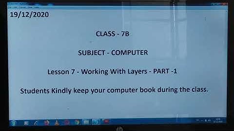 Class 7 - Computer - Ch. 7- Working With Layers - Part -1