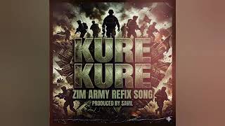 Kure Kure - Zimbabwe Army Song Tiktok Trend Refix Savilproducedit