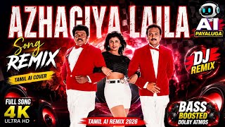 🔥 Azhagiya Laila Song AI Version 🤖 | AI Payaluga | Tamil AI Cover 2026 | Dj remix | Kuthu song 