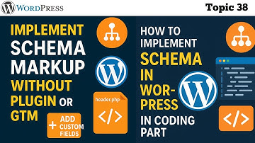 How to Implement Schema Markup without GTM & Plugin in WordPress 2025 | Schema Markup in CODING Part