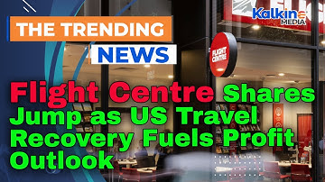 Aandelen Flight Centre stijgen nu herstel Amerikaanse reissector winstvooruitzichten stimuleert