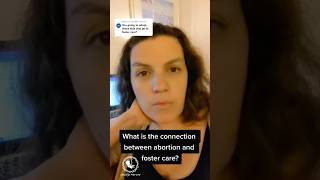 What is the connection between abortion and foster care?