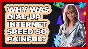 Why Was Dial-up Internet Speed So Painful? - I