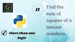 Details Python Tutorial | Program To Find The Sum Of Squares Of N Natural Numbers | #ghcodingtechnique Update