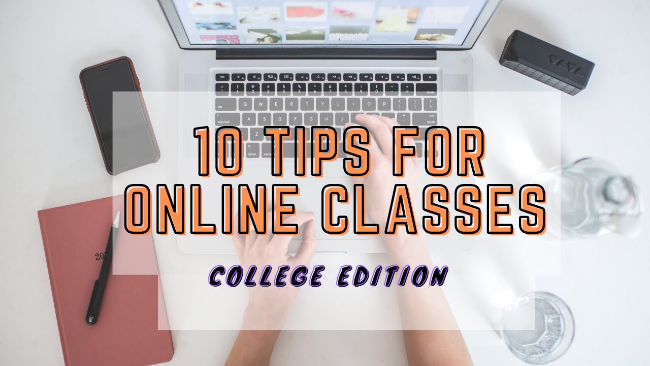 10 Tips For Online College | remote learning - YouTube