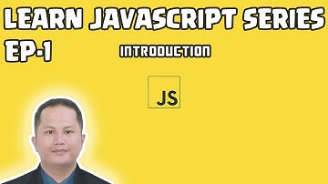 Learn JS Series EP-1(Introduction) TAGALOG