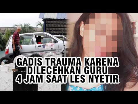 Gadis Alami Trauma Dilecehkan Guru Selama 4 Jam saat Les Nyetir, Ternyata Bukan Satu-satunya Korban