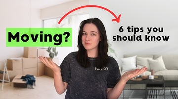 6 Moving Tips I Wish I Knew Earlier