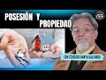 Posesión y propiedad | Federico Anaya en Casos y Cosas