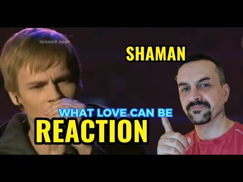 Shaman Ярослав Дронов. What Love Can Be. Финал Reaction