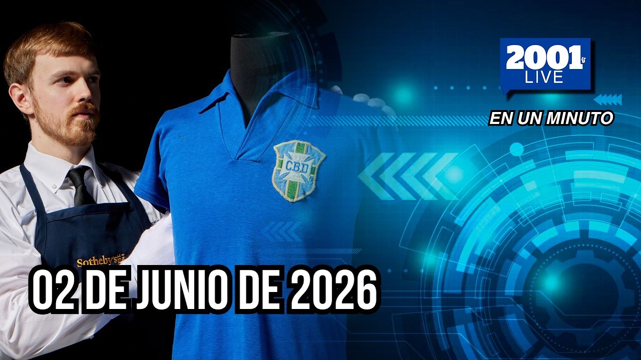 #EnUnMinuto│02 de junio de 2026: Los acontecimientos más relevantes del mundo