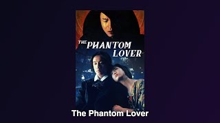 The Phantom Lover 1995 Movie Breakdown Thepopqueue