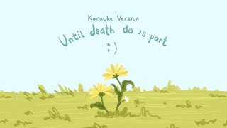 [ KARAOKE/INSTRUMENTAL] Until Death Do Us Part :) (Band Version) - Chris Andrian Yang