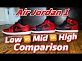 Jordan 1 High vs Mid vs Low 🤔 which is better ?  I’m gonna tell you 😎 ( Video comparison) 🔥