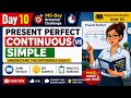 Day 10: Present Perfect Continuous vs Simple | 📘 #145DayGrammarChallenge | #RaymondMurphy #unit10