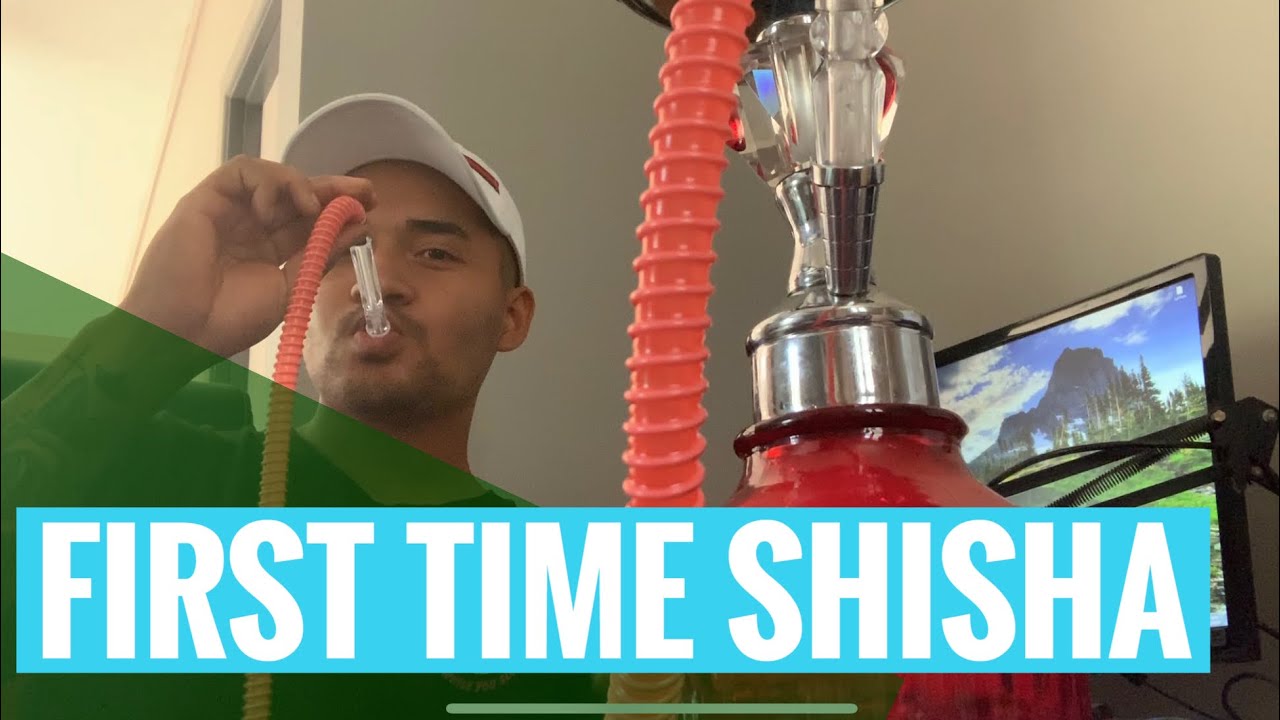First Shisha/hookah Experience