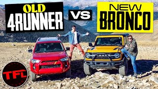 Is The Toyota 4Runner Too Old To Keep Up With A New Ford Bronco? We Take Both OffRoad To Compare!