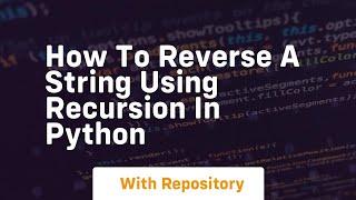 how to reverse a string using recursion in python