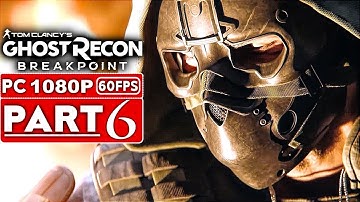 Ghost Recon: Breakpoint BETA Gameplay Walkthrough Part 6 - No Commentary
