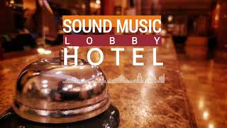 HOTEL LOBBY MUSIC SOFT CLASS || 03 screenshot 4