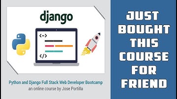 Buying Udemy Python Django Full Stack Web Developer Bootcamp Course