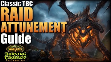 World of Warcraft Classic: The Burning Crusade | RAID ATTUNEMENT GUIDE!