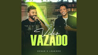 Video Vazado (Ao Vivo)