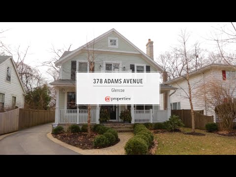 378 Adams Avenue, Glencoe, IL home video tour
