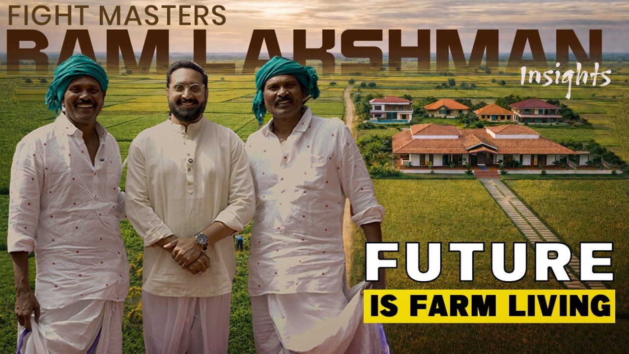 City Chaos to Nature Life | Ram Lakshman Masters Powerful Words on farming & Meditation | FARM CLUB