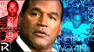 O J  Simpson's Net Worth Legacy Controversies And Finances Before His Death