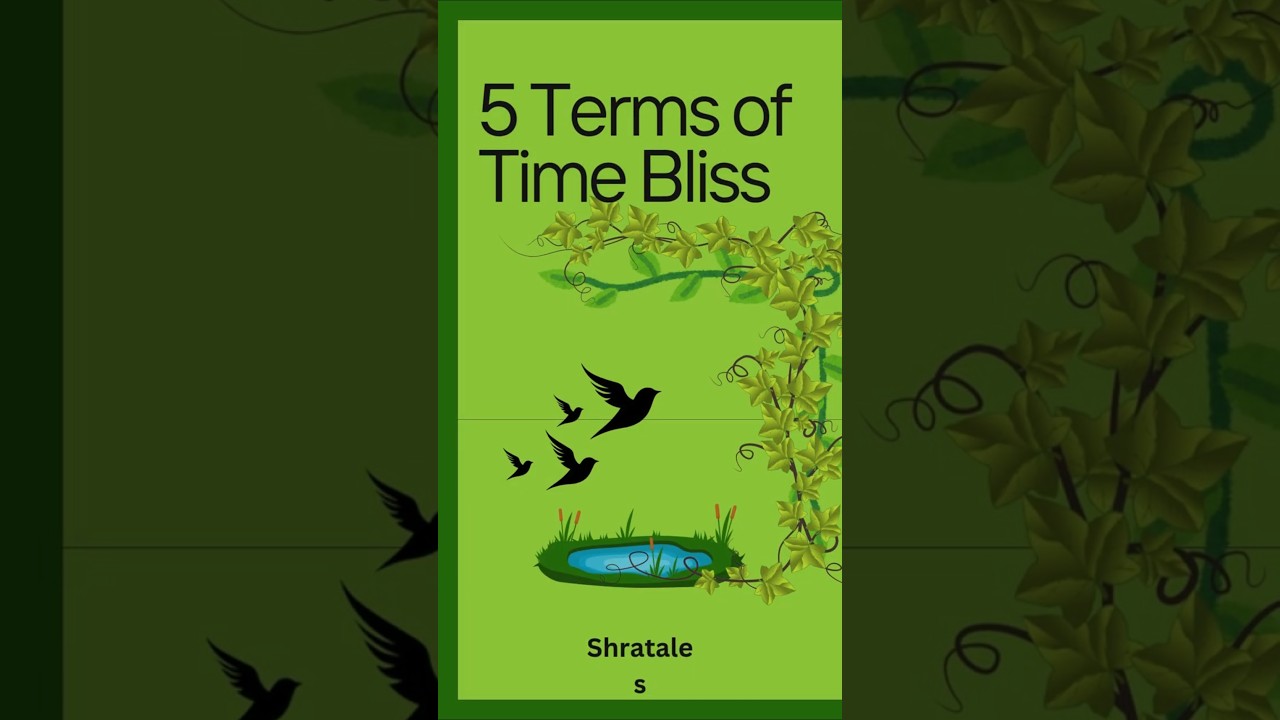 Terms Related to Time Bliss: Are You Missing Out?  